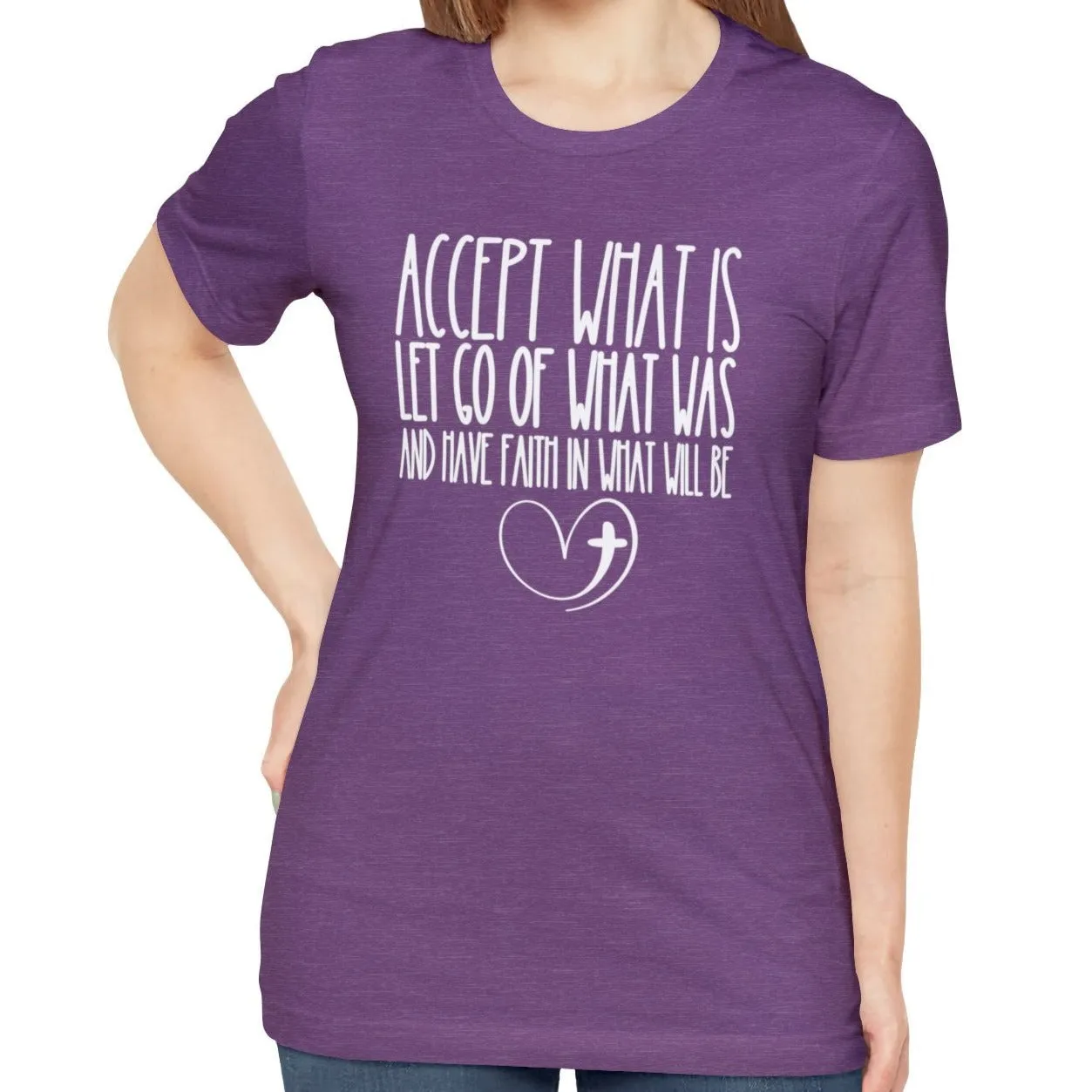 Accept, Let Go, Have Faith Women's Bella Canvas Tee: Inspirational Comfort with Stylish Ease
