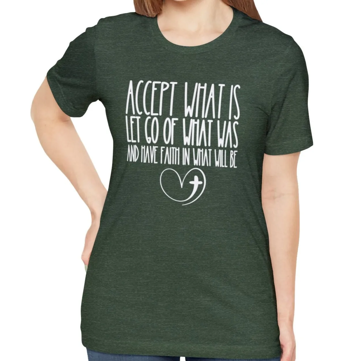 Accept, Let Go, Have Faith Women's Bella Canvas Tee: Inspirational Comfort with Stylish Ease