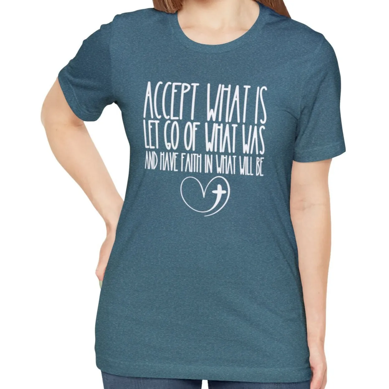 Accept, Let Go, Have Faith Women's Bella Canvas Tee: Inspirational Comfort with Stylish Ease
